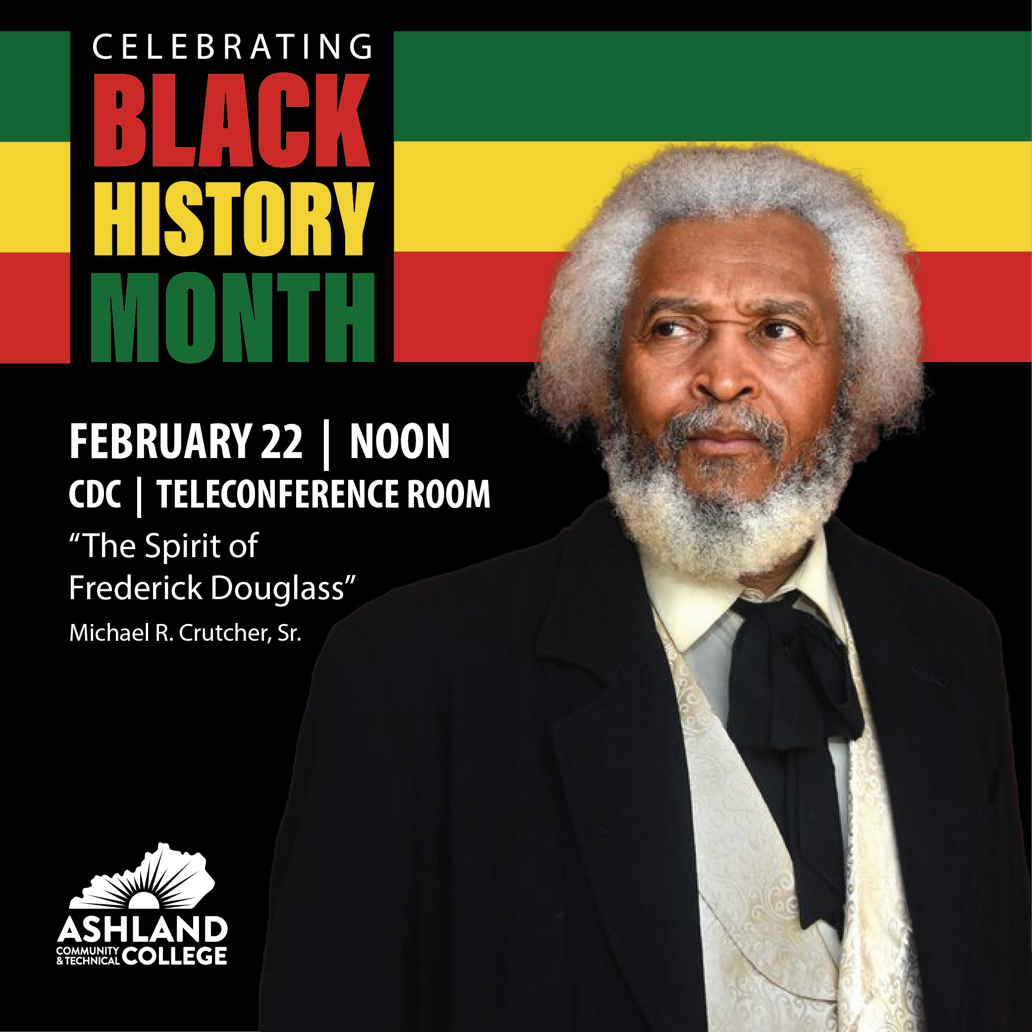 black-history-month-february-22-the-spirit-of-fredrick-douglas-ashland-community-and-technical-college-college-drive-campus-noon-michael-r-crutcher-senior